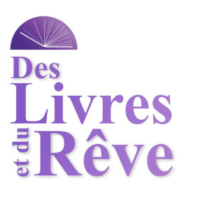 Des Livres et du Rêve