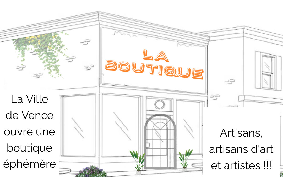 La Ville de Vence lance sa Boutique Ephémère