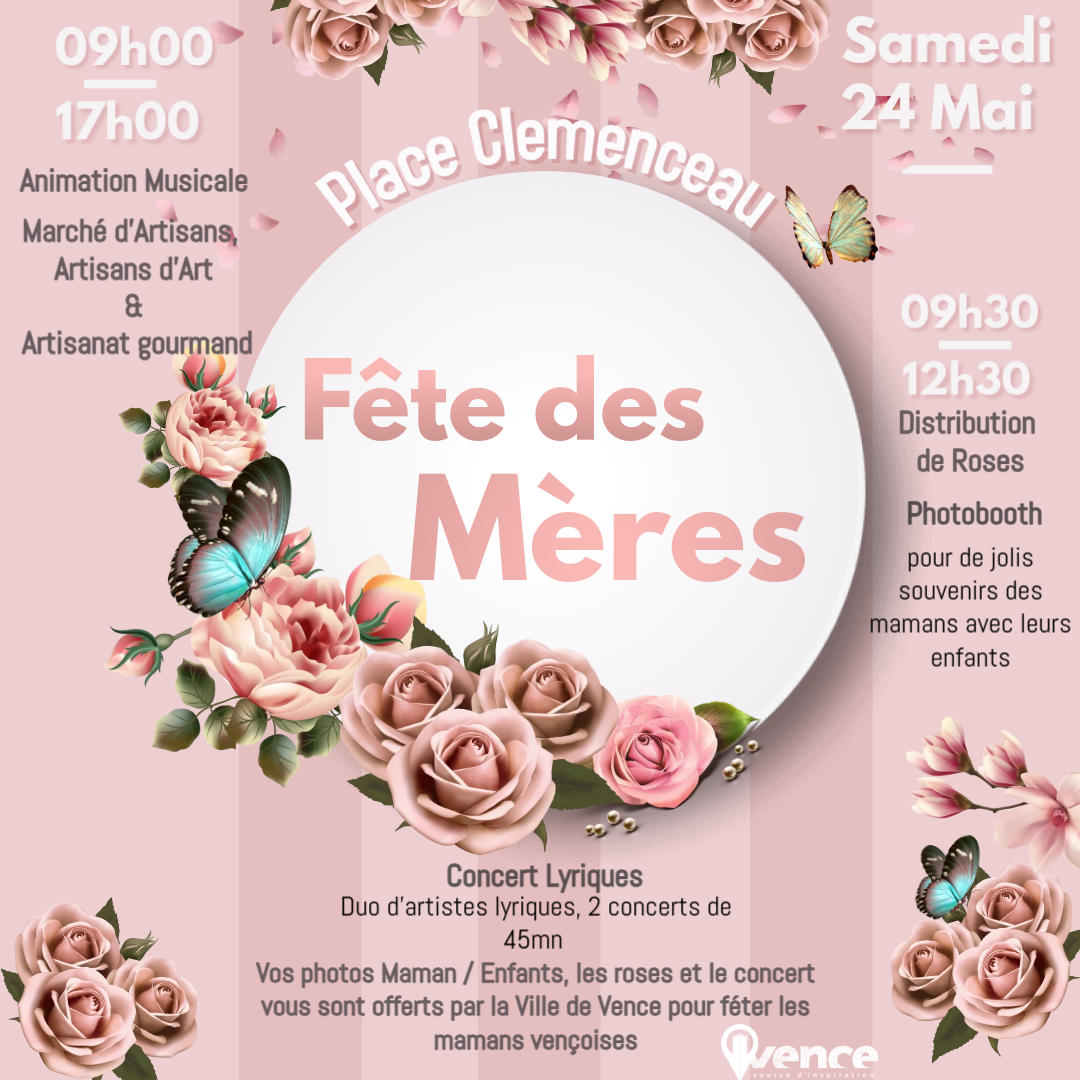 Vence fête des Mères Programme du Samedi 24 mai 2025